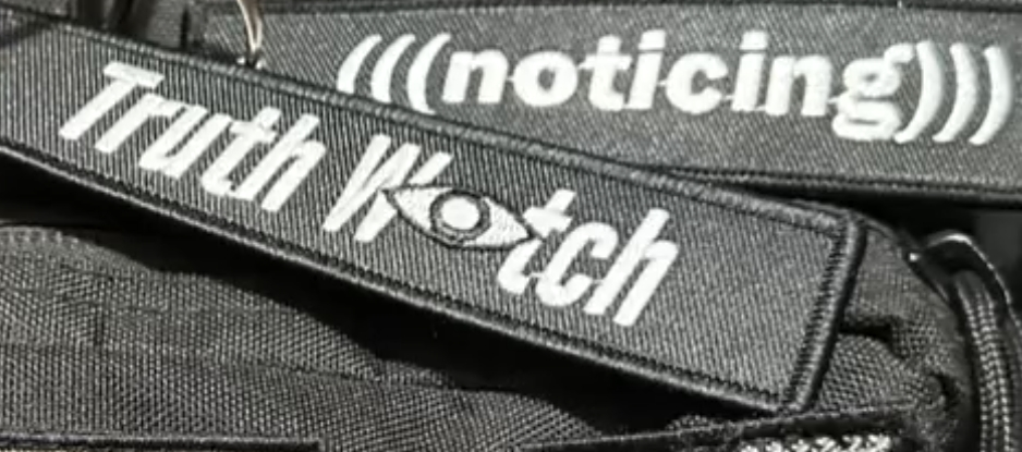 Truth Watch (((Noticing))) Keychain